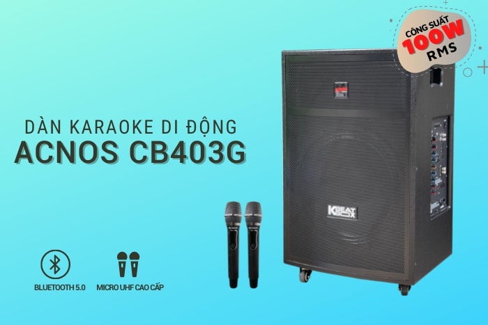 LOA KÉO KBEATBOX CB403G thiết kế chắc chắn, dễ dàng vệ sinh